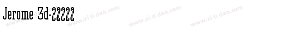 Jerome 3d字体转换